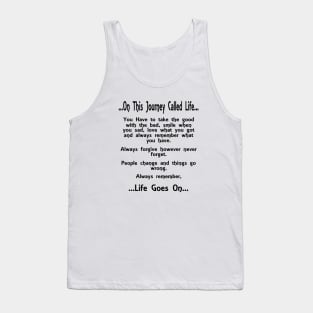 On This Journey Called Life Tank Top